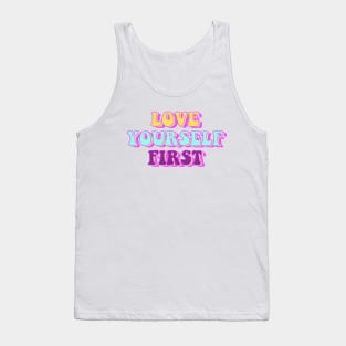 Love Yourself First Tank Top